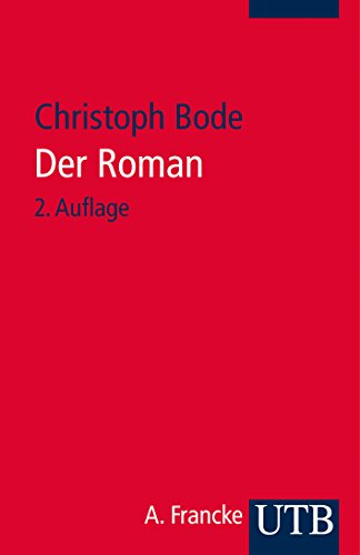 Der Roman - Bode, Christoph