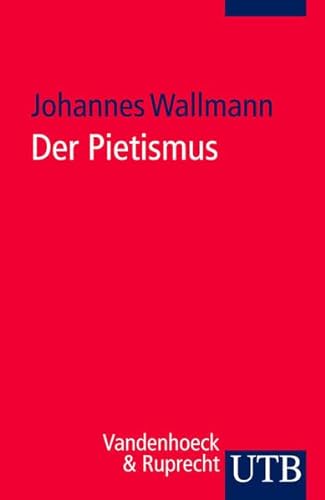 Imagen de archivo de Der Pietismus: Ein Handbuch (Uni-Taschenbcher S) a la venta por medimops