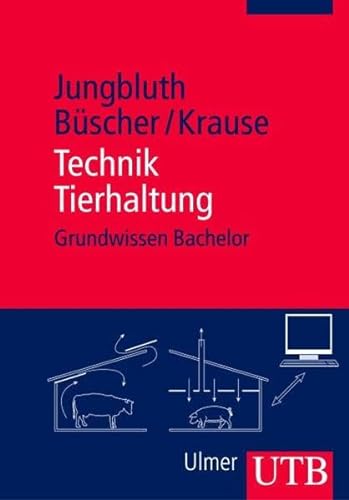 Beispielbild fr Technik Tierhaltung: Grundwissen Bachelor (Uni-Taschenbcher M) zum Verkauf von GF Books, Inc.