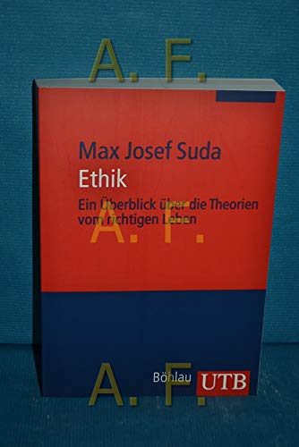 Imagen de archivo de Ethik: Ein berblick ber die Theorien vom richtigen Leben (Uni-Taschenbcher M) a la venta por medimops