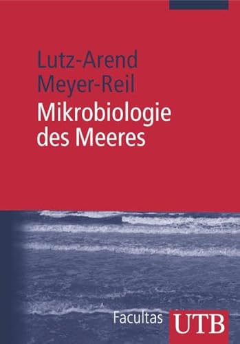Stock image for Mikrobiologie des Meeres: Eine Einfhrung Uni-Taschenbcher M for sale by medimops