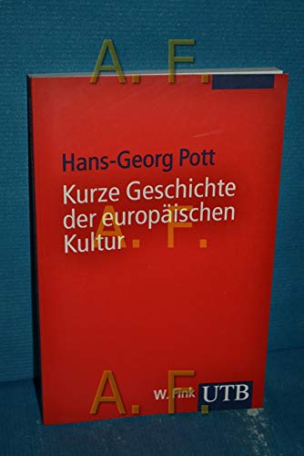 Stock image for Kurze Geschichte der europischen Kultur (Uni-Taschenbcher S) for sale by medimops