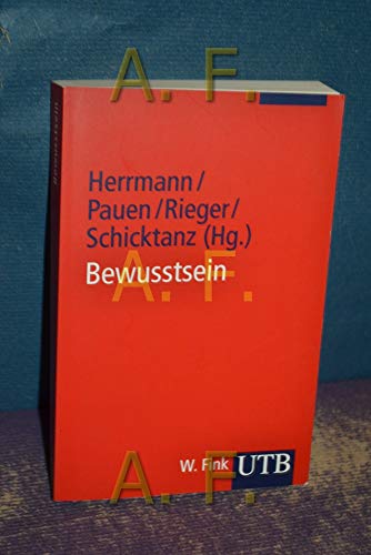 Stock image for Bewusstsein: Philosophie, Neurowissenschaften, Ethik (Uni-Taschenbcher S) for sale by medimops