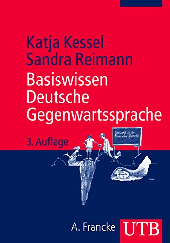 9783825227043: Basiswissen Deutsche Gegenwartssprache