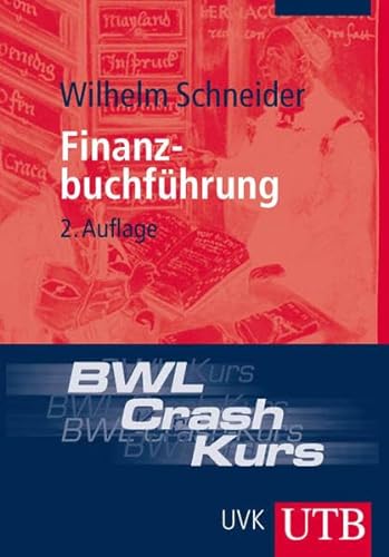 Stock image for BWL-Crash-Kurs Finanzbuchfhrung. for sale by Antiquariat Bookfarm