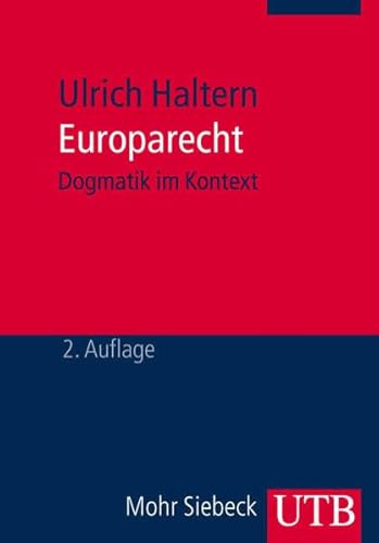 9783825227210: Europarecht. Dogmatik im Kontext