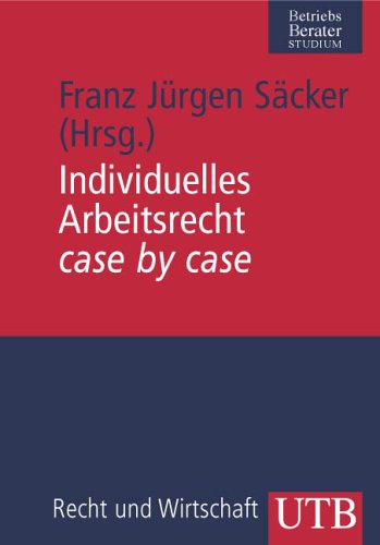 9783825227326: Individuelles Arbeitsrecht: case bay case