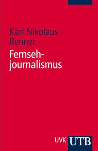 Beispielbild fr Fernsehjournalismus: Entwurf einer Theorie des kommunikativen Handelns (Uni-Taschenbcher S) zum Verkauf von medimops