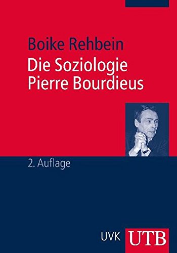 9783825227784: Die Soziologie Pierre Bourdieus