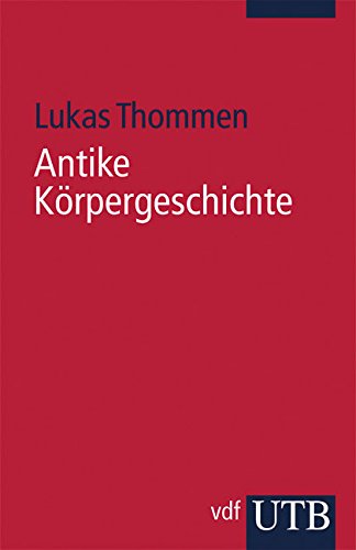 Stock image for Antike Krpergeschichte. for sale by SKULIMA Wiss. Versandbuchhandlung