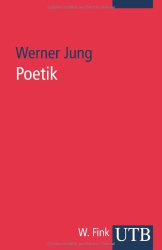 Imagen de archivo de Poetik: Eine Einfhrung (Uni-Taschenbcher S) a la venta por medimops