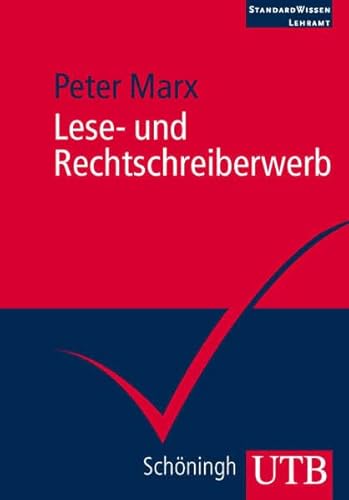 Lese- und Rechtschreiberwerb: Standardwissen Lehramt (Uni-Taschenbücher M)