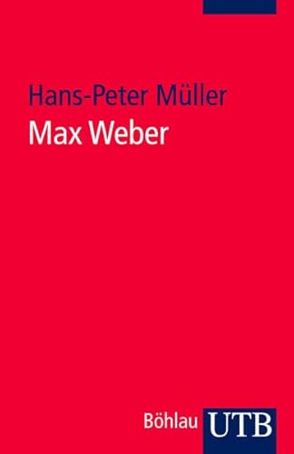 Beispielbild fr Max Weber: Eine Einfhrung in sein Werk (Uni-Taschenbcher S) zum Verkauf von medimops