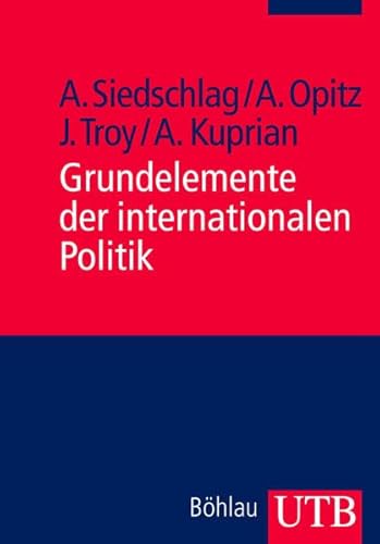 9783825229559: Grundelemente der internationalen Politik (Uni-Taschenbcher M)