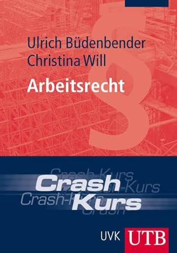 Stock image for Crash-Kurs Arbeitsrecht for sale by medimops