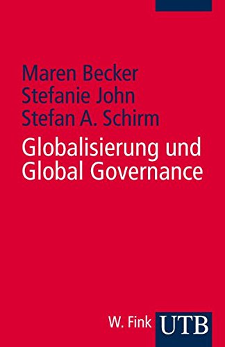 9783825229658: Globalisierung und Global Governance (Uni-Taschenbcher S)