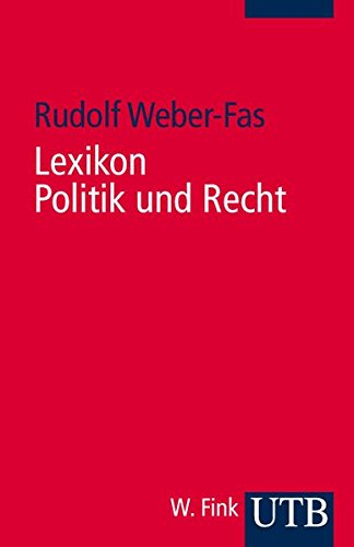 Beispielbild fr Lexikon Politik und Recht: Geschichte und Gegenwart (Uni-Taschenbcher S) zum Verkauf von medimops