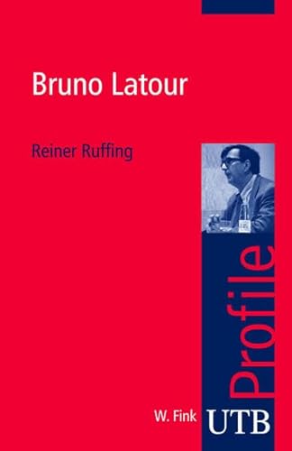 Beispielbild fr Bruno Latour, UTB Profile zum Verkauf von medimops
