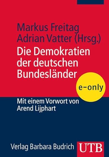 Stock image for Die Demokratien der deutschen Bundeslnder: Politische Institutionen im Vergleich for sale by medimops