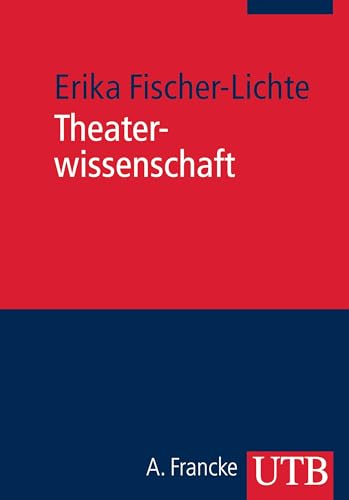 Beispielbild fr Fischer-Lichte, E: Theaterwissenschaft zum Verkauf von Einar & Bert Theaterbuchhandlung