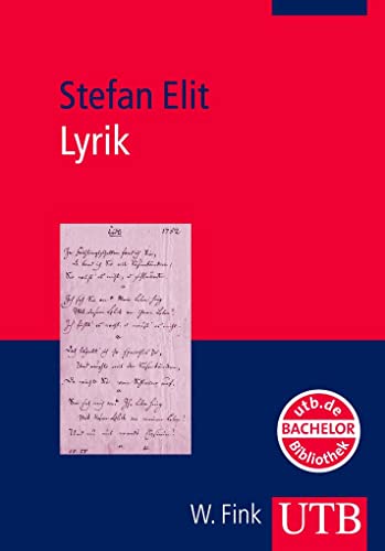 Beispielbild fr Lyrik : Formen - Analysetechniken - Gattungsgeschichte. UTB ; 3111 : Literatur; utb.de Bachelor-Bibliothek; Literaturwissenschaft elementar zum Verkauf von antiquariat rotschildt, Per Jendryschik