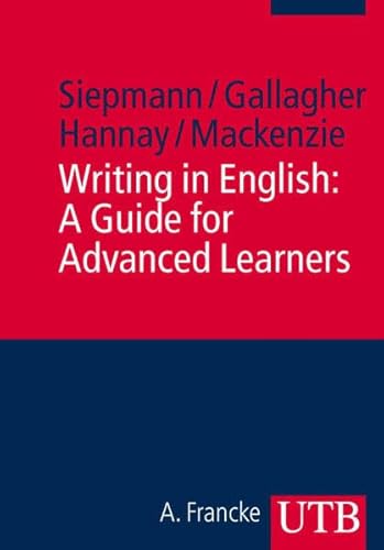 Beispielbild fr Writing in English: A Guide for Advanced Learners zum Verkauf von medimops