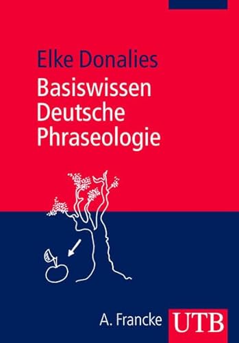 Stock image for Basiswissen Deutsche Phraseologie for sale by medimops