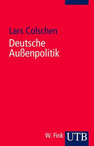 9783825231958: Deutsche Auenpolitik: Grundzge der Politikwissenschaft