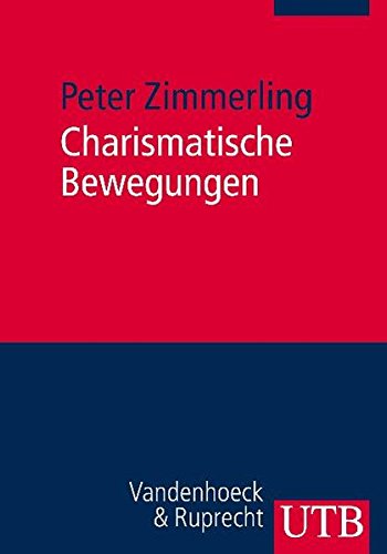 Charismatische Bewegungen - Zimmerling, Peter