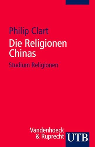 Beispielbild fr Die Religionen Chinas (Studium Religionen) (German Edition) zum Verkauf von Books Unplugged