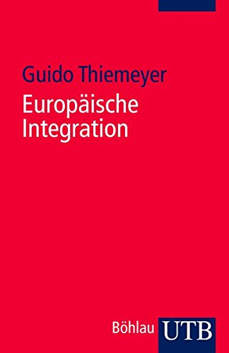 Stock image for Europische Integration. Motive - Prozesse - Strukturen for sale by medimops