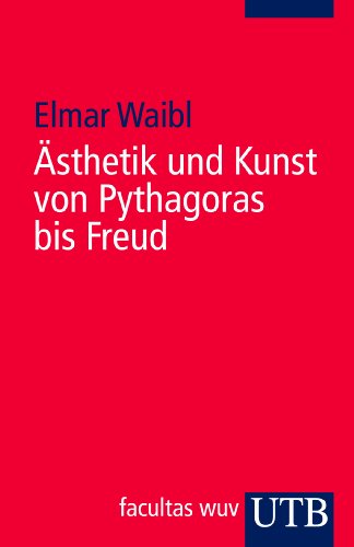 Beispielbild fr sthetik und Kunst von Pythagoras bis Freud zum Verkauf von medimops