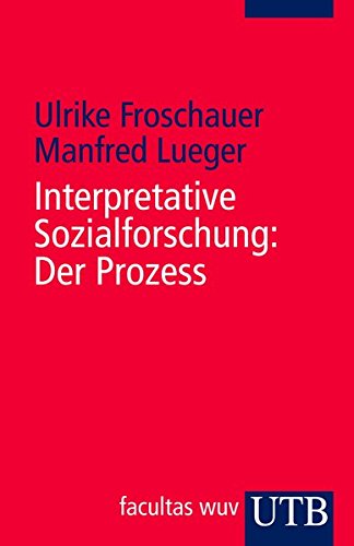 Stock image for Interpretative Sozialforschung: Der Prozess for sale by medimops
