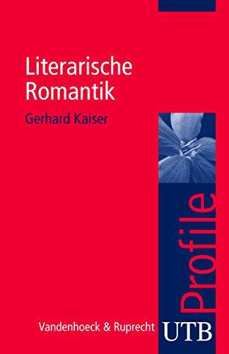 9783825233150: Literarische Romantik: UTB Profile