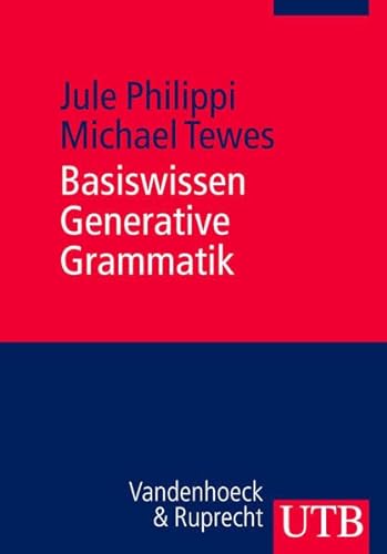 Stock image for Basiswissen Generative Grammatik: Utb for sale by McBook