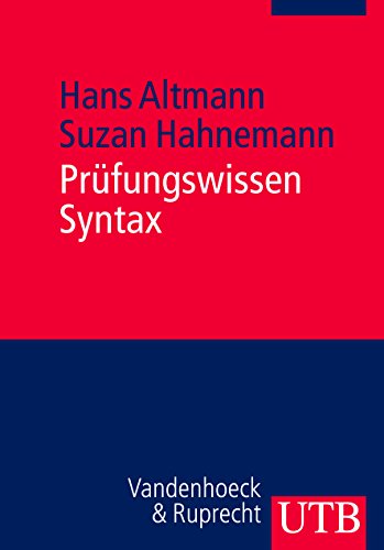 9783825233204: Prufungswissen Syntax: Arbeitstechniken - Klausurfragen - Losungen (German Edition)