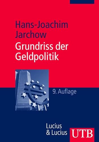 Stock image for Grundriss der Geldpolitik for sale by medimops