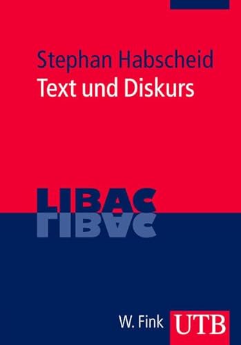 Beispielbild fr Text und Diskurs. LIBAC zum Verkauf von medimops