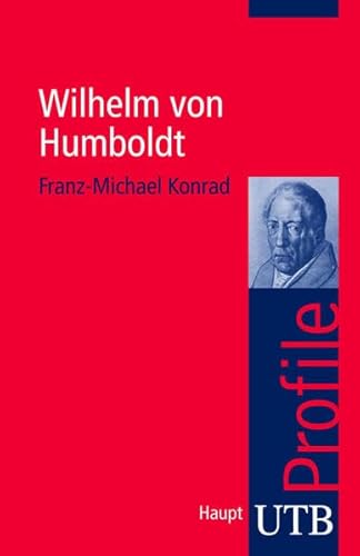 Beispielbild fr Wilhelm von Humboldt. UTB Profile zum Verkauf von medimops