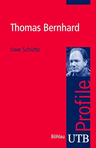 Stock image for Thomas Bernhard. UTB Profile for sale by medimops