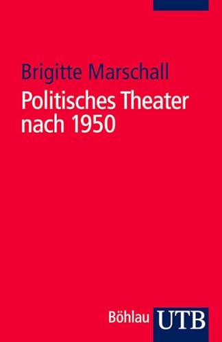 Beispielbild fr Politisches Theater nach 1950: Unter Mitarbeit von Martin Fichter zum Verkauf von medimops