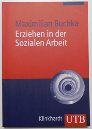 Stock image for Erziehen in der Sozialen Arbeit for sale by Oberle