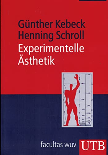 Experimentelle Ästhetik - Günther Kebeck