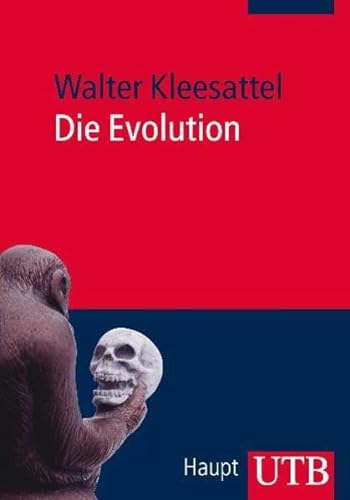 Die Evolution (9783825235024) by Walter Kleesattel