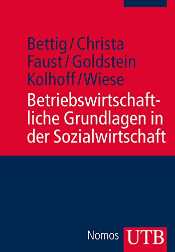 Stock image for Betriebswirtschaftliche Grundlagen in der Sozialwirtschaft for sale by medimops