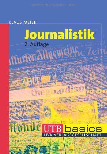 9783825235895: Journalistik. UTB basics