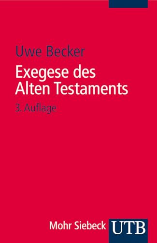 Beispielbild fr Exegese des Alten Testaments: Ein Methoden- und Arbeitsbuch zum Verkauf von medimops