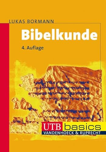 9783825236205: Bibelkunde. Altes und Neues Testament. UTB basics