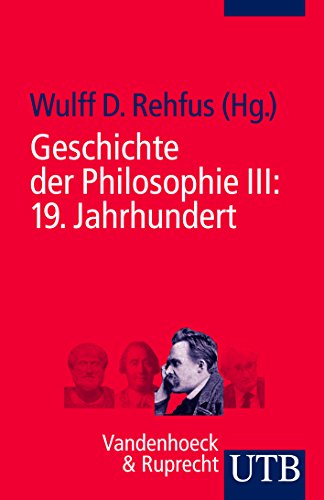 Beispielbild fr Geschichte der Philosophie III: 19. Jahrhundert zum Verkauf von medimops