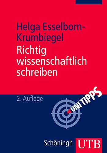 Stock image for Richtig wissenschaftlich schreiben. Wissenschaftssprache in Regeln und bungen for sale by medimops